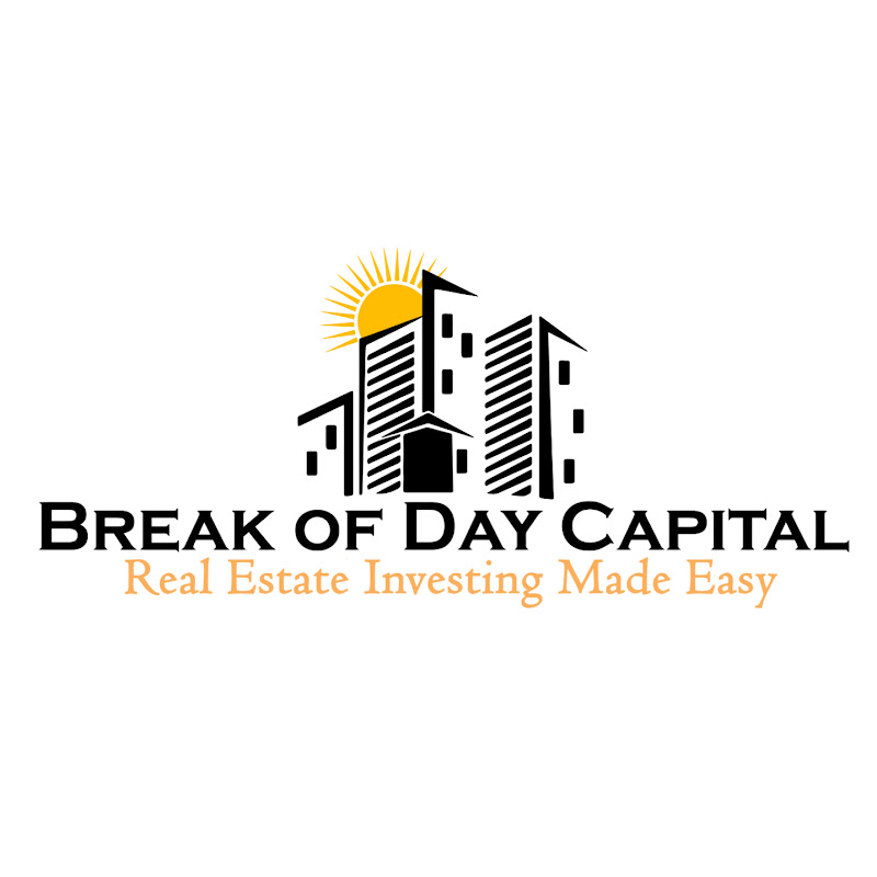 Break of Day Capital - Real Estate Investing