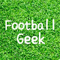 【ギーク】Football Geek 【サッカー情報毎週更新】