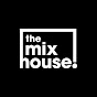 The Mix House