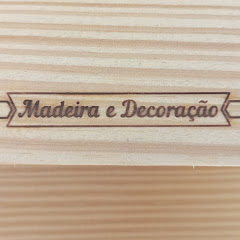 Madeira & Decoração