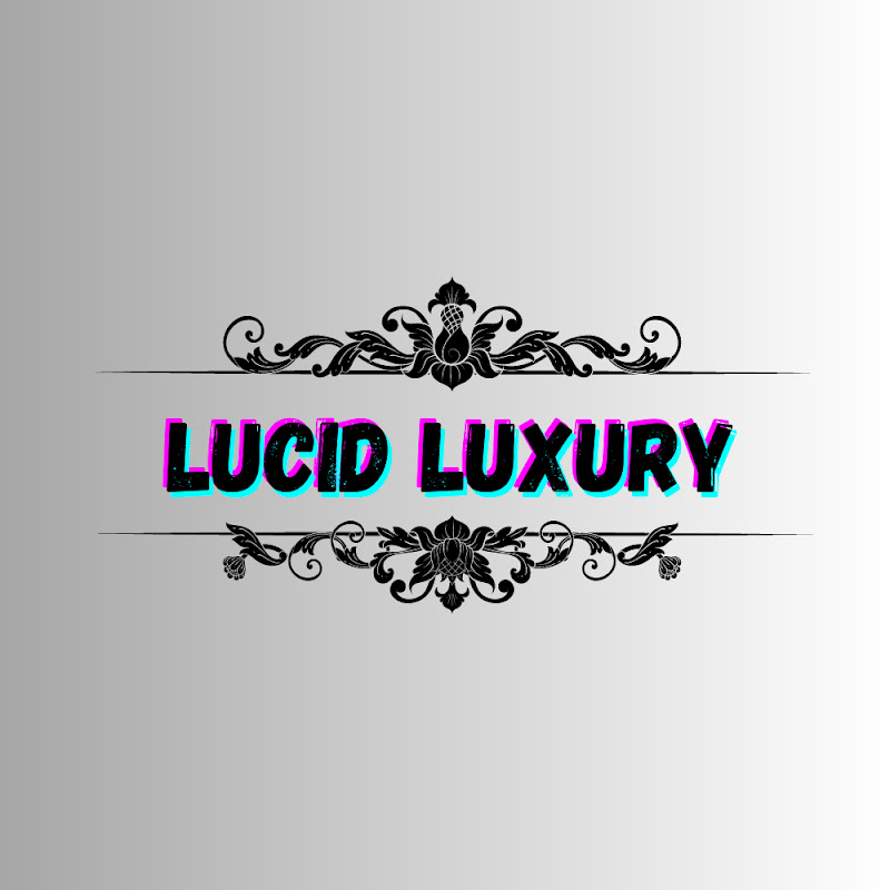 Lucid Luxury
