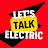 Let’s Talk Electric