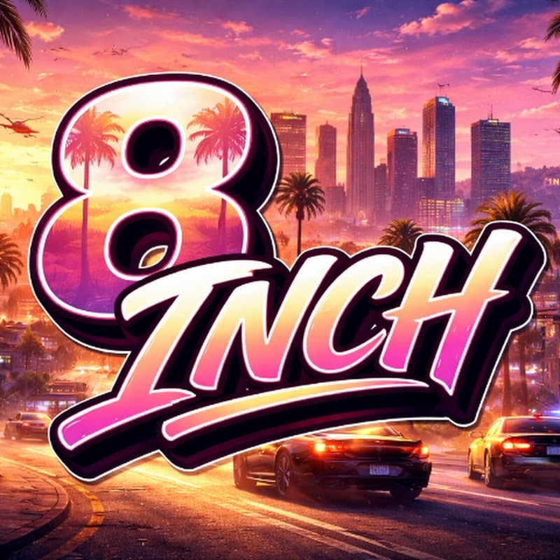 8 INCH