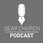Dear Church Podcast logo