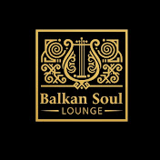 Balkan Soul Lounge
