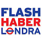 FLASH HABER LONDRA