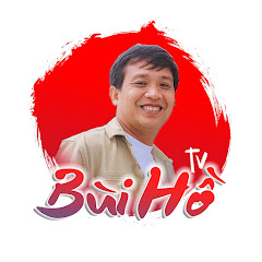 Bùi Hồ TV net worth