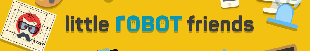 Little Robot Friends ইউটিউব চ্যানেল অ্যাভাটার