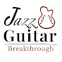Jazz Guitar Breakthrough