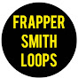 Frapper Smith Loops