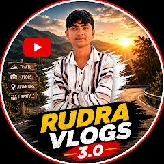 RUDRA_VLOGS 3.0