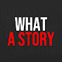 WHAT A STORY logo