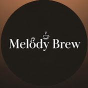 Melody Brew