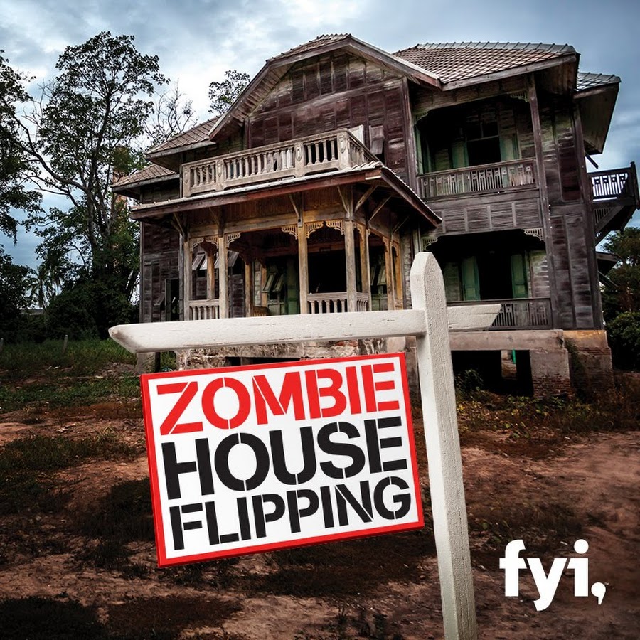 Zombie House Flipping YouTube