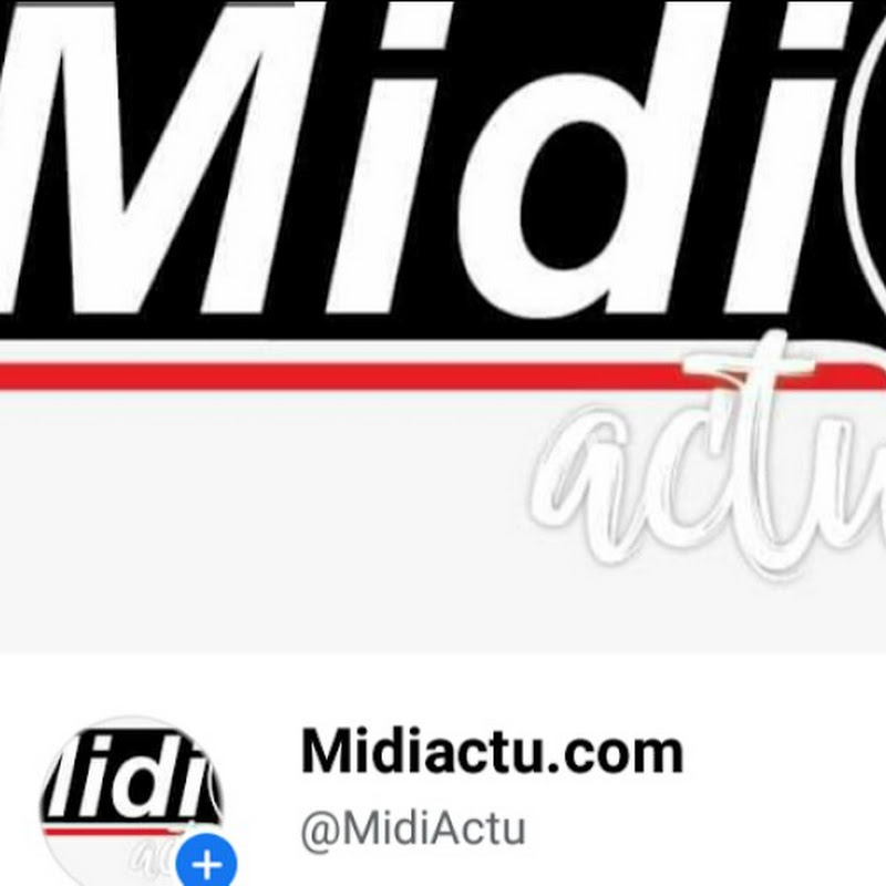 La chaîne MidiActu pour mieux vous informer preuves à l'appui
