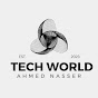 Tech World ( Ahmed Nasser )