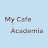 My Cafe Academia
