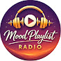 Mood Playlist Radio