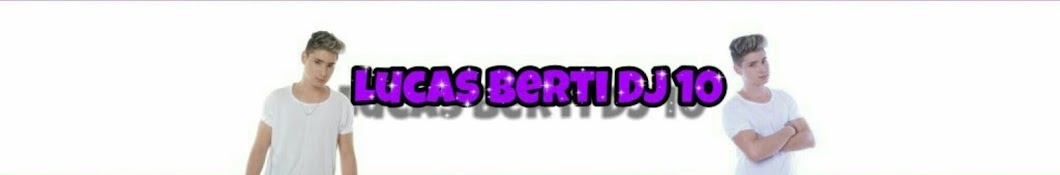 Lucas Berti DJ 10 YouTube kanalı avatarı