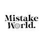 MISTAKE WORLD logo
