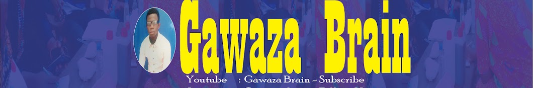 Gawaza Brain यूट्यूब चैनल अवतार