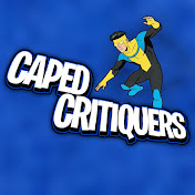 Caped Critiquers