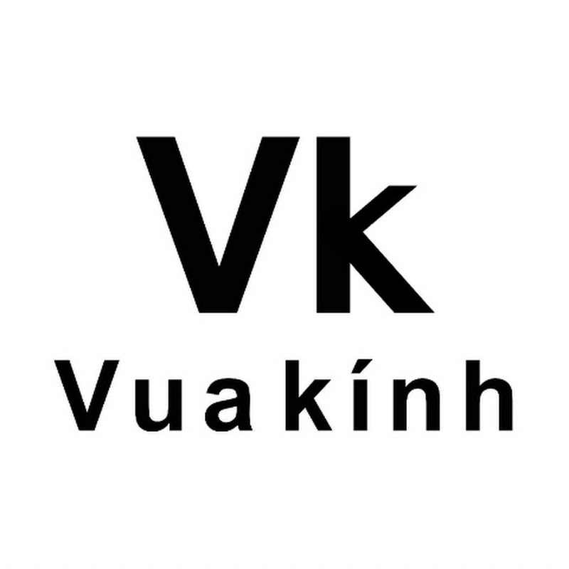 VUA KÍNH