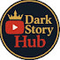 h_3EgKC6Gi0-channel-avatar-Dark Story Hub
