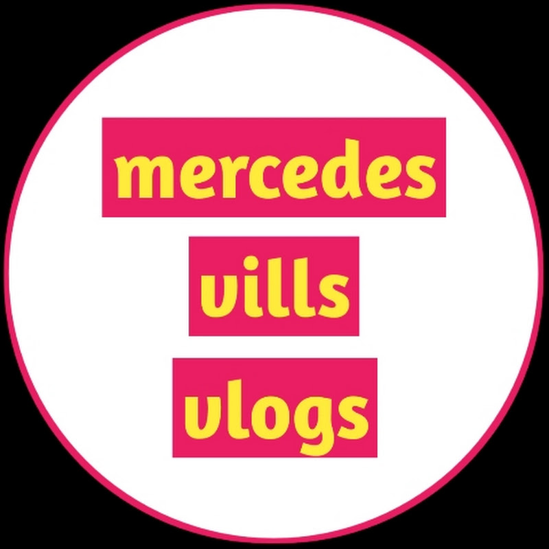 mercedes vills vlog
