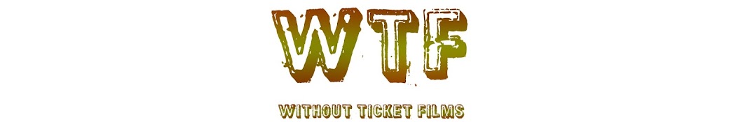without ticket films Avatar canale YouTube 