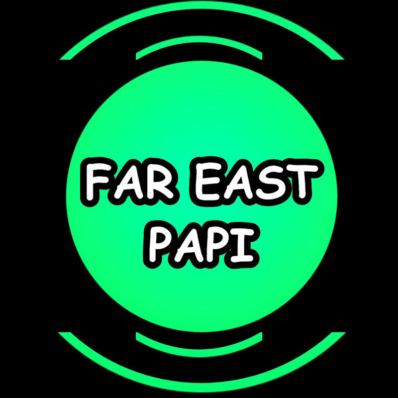 Far East Papi