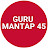 GURU MANTAP 45