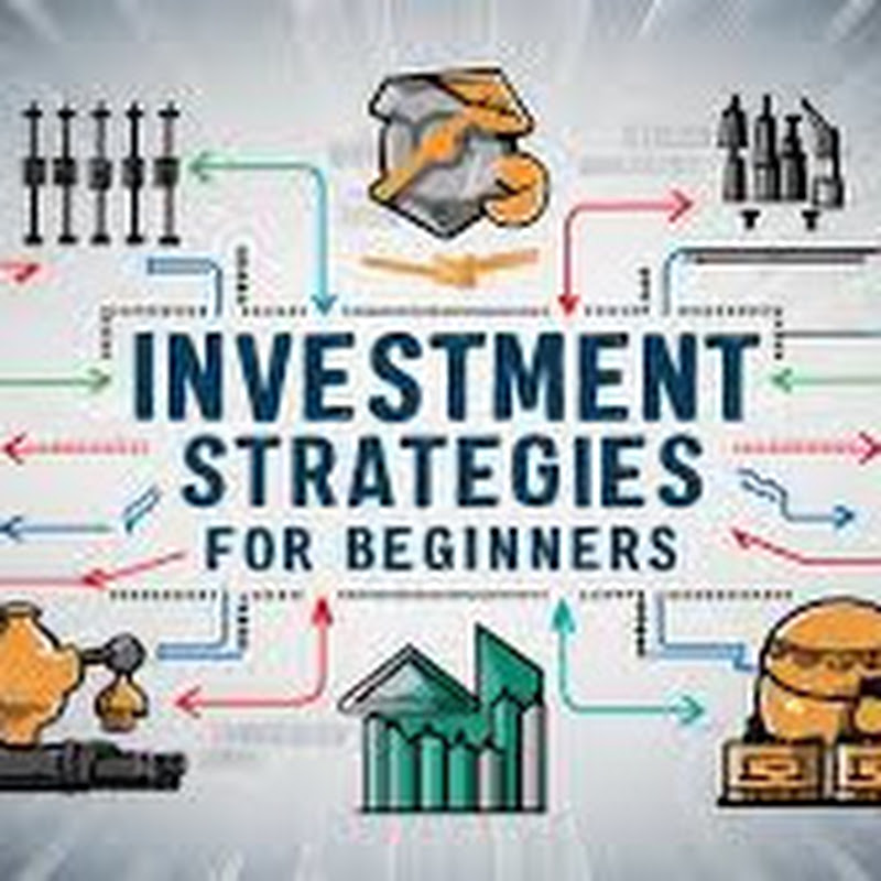 Investment Strategies for Beginners