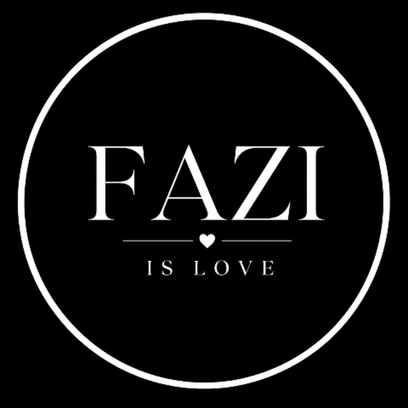 FAZI IS LOVE