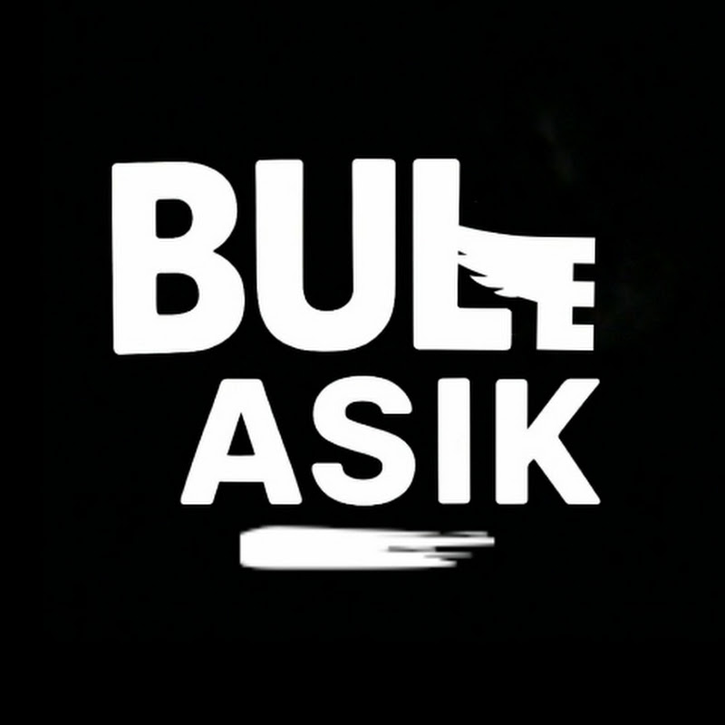 BULE ASIK