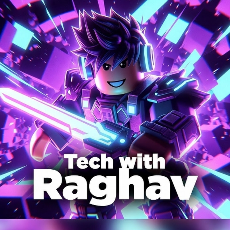 Tech Roblox Raghav
