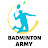 Badminton army 