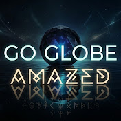 Go Globe Amazed