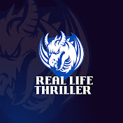 Real Life Thrillers