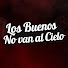 k4vJERMor9c-channel-avatar-Los Buenos no van al Cielo