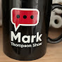The Mark Thompson Show YouTube Profile Photo