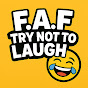 F.A.F Try Not to Laugh