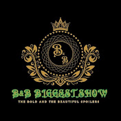 B&B BIGGEST SHOW