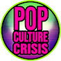 Pop Culture Crisis Channel