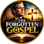 The Forgotten Gospel