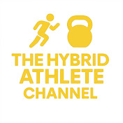 The Hybrid Athlete Channel