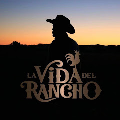 La Vida Del Rancho