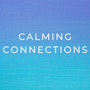 Calming Connections
