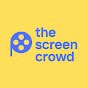 The Screen Crowd