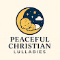 Peaceful Christian Lullabies Avatar